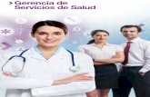 Gerencia de Servicios de Salud - esan.edu.pe · PDF fileen Gerencia de Servicios de Salud que han transcurrido por ... Colombia y los EE.UU. ... social de nuestra población