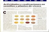Actividades y realizaciones en semillas y plantas de · PDF filedas Ordenes Ministeriales, ... hortícul^^s (plantas), maíz, cítricos, sorgo, ... esté inscrita en los Catálogos
