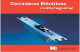 E1logo_Cerraderos_El%E9ctricos.pdf · Mediante la utilización de un cerradero eléctrico, podemos desbloquear una ... Bajo demanda se pueden suministrar con frontales especiales