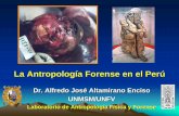 La Antropología Forense en el Perú - uncp.edu.pe 2- ía... · PDF fileEnfermedades infecciosas: Leishmaniasis andina Cráneos de 3 mujeres y 1 hombre procedentes de tumbas del sitio