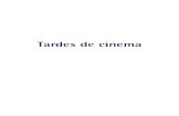 Tardes de cinema -  · PDF fileLa Memòria del Futur 10. Tardes de cinema Primera edició març de 2011 Projecte gràfic-disseny ... família Juncosa-Llorente, la Fundació Casa