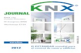 JOURNAL - KNX Association · PDF fileestá calando muy hondo entre todos los sectores de nuestra ... La solución KNX city 14 Dinuy ... cuencia es que algunos circuitos dentro