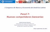 Panel 7: Nuevos competidores bancarios - · PDF fileCrecimiento importante del sistema financiero en dicho periodo: ... SBS Perú. Aunque con un mayor ... Seguros y AFP (Institución