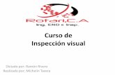Curso de Inspección visual - · PDF fileEs una técnica de inspección visual que utiliza intensidad de luz artificial para permitir ver la variación de espesor del laminado ...