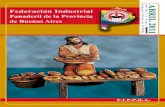 Revista FIPPBA mes de abril -  · PDF file- Escuela de panadería para mano de Obra calificada y salida laboral inmediata. Acuerdo con pasteleros para conseguir espa
