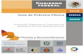 Guía de Práctica Clínica - CVSP Nodo CUCS UdeGcvsp.cucs.udg.mx/guias/TODAS/IMSS_138_08_RUBEOLA/IMSS_138_0… · 3 Prevención, Diagnóstico y Tratamiento de Rubéola en Primer