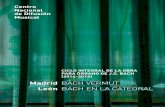 BACH VERMUT - cndm.mcu.es · PDF filepara órgano de J.S. Bach. Durante las próximas dos temporadas del ... incluía corales atribuidos a Bach, entre ellos éste que nos ocupa,