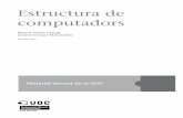 computadors Estructura de Miquel Albert Orenga Gerard ...openaccess.uoc.edu/webapps/o2/bitstream/10609/12742/6/Estructura … · Microcontroladores PIC. Diseño práctico de aplicaciones.