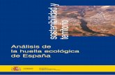 Análisis de la Huella Ecológica de España (2008) ecologica de... · 8 En relación con el valor y evolución de la huella ecológica, biocapacidad y déficit ecológico del conjunto
