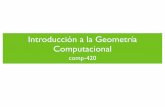 Introducción a la Geometría Computacional - CIMATalram/analisis_algo/01_AplicacionesGeometria.pdf · Geometría Computacional • La Geometría Computacional surgió a ﬁnales