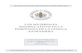LOS MATERIALES MANIPULATIVOS EN LA ENSEÑANZA DE LA LENGUA ...uvadoc.uva.es/bitstream/10324/13443/1/TFG-O 542.pdf · manipulativos como herramienta auxiliar en el proceso de enseñanza-aprendizaje