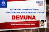 “DEFENSORÍA MUNICIPAL DEL NIÑO Y ADOLESCENTE”munisjl.gob.pe/1/download/presupuesto_participativo_2018/03-DEMU… · La Defensoría Municipal del Niño (a) y del Adolescente