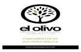 FUNDAMENTOS DE DOCTRINA BÍBLICA - Iglesia El Olivoiglesiaelolivo.com/wp-content/uploads/2013/10/Doctrina-Fundamental... · 7 La doctrina fundamental es la que constituye el fundamento