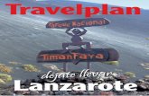 Guía Lanzarote 2009 - · PDF fileEn nombre de todo el equipo que formamos Travelplan queremos darles la más cordial bienvenida a Lanzarote esperando que disfruten al máximo de sus