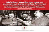 México: hacia un nuevo consenso posrevolucionarioindicadorpolitico.mx/images/pdfs/cuadernos/mexico-nuevo-consenso.pdf · Una utopía escrita no en los libros sino en el imaginario