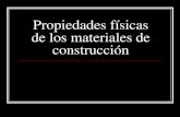 Propiedades Físicas De Los Materiales De Construcciónaducarte.weebly.com/uploads/5/1/2/7/5127290/5.propiedades_fisicas... · Aglomerante para fabricación de morteros y concretos.