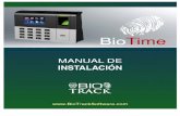 TABLA DE CONTENIDOS - BioTrack  · PDF fileManualdeInstalación&de&BioTime!  ! 1"!!!!! 1 ANTES DE INSTALAR!! 1.1 NOTA! Este documento contiene información importante
