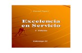 Libro Excelencia en Servicio - laqi.orgen+Servicio.pdf · Excelencia en Servicio 3 Prólogo "El servicio es, después de todo, la única razón de ser de cualquier organización."