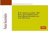 El mercado de los productos farmacéuticos en Perú · PDF fileEL MERCADO DE LOS PRODUCTOS FARMACÉUTICOS EN PERÚ Oficina Económica y Comercial de la Embajada de España en Lima