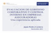EVALUACION DE GOBIERNO CORPORATIVO Y · PDF file2 Agenda de la presentación •Características del sistema de seguros en Uruguay • El modelo de evaluación y calificación •