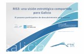 RIS3: una visión estratégica compartida para Galiciagain.xunta.gal/repo/docs/bfe7242c47992e65eb3f7abb6f15762a.pdf · escala internacional ... para una vida saludable ... •Si tiene