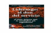 Siliceo Aguilar Alfonso - Liderazgo El Don De Servicio · PDF fileA. Siliceo A - B. Angulo B - F. Siliceo F Liderazgo: El Don del Servicio 3 Revisión técnica