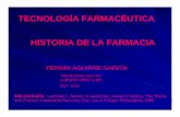 Historia de la farmacia - depa.fquim.unam.mxdepa.fquim.unam.mx/amyd/archivero/Lecturasdehistoria-4_14615.pdf · HISTORIA DE LA FARMACIA FERMÍN AGUIRRE GARCÍA ferm@xanum.uam.mx TECNOLOGÍA