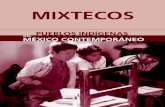 MIXTECOS - Gobierno | gob.mx · PDF fileEn la indumentaria de los mixtecos las mujeres conservan el rebozo y los hombres el uso del sombrero de manufactura local. Mujer tejiendo sombrero