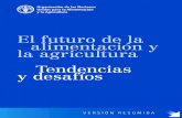 El futuro de la alimentación y la agricultura Tendencias y ... · PDF fileEL FUTURO DE LA ALIMENTACIÓN Y LA AGRICULTURA TENDENCIAS Y DESAFÍOS DESAFÍOS 44 1 Mejorar la productividad