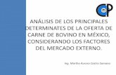 ANÁLISIS DE LOS PRINCIPALES DETERMINATES DE LA … A Castro S.pdf · granos utilizados en la dieta del ganado bovino para carne, como uno de los principales componentes de los costos