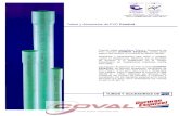 Catalogo Tubos y Accesorios de PVC Conduit - coval.com.co · PDF fileRADIO R LONGITUD B (mm) (pulgada) REFERENCIA MINIMO mm MINIMO mm ... natural al exterior del tubo en una longitud