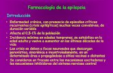 Farmacología de la epilepsia - Inicioá.com/app/download/5783878289/Tema+9... · que repercute en los niños en un pobre rendimiento escolar – Muchas interacciones • Valproato