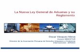 La Nueva Ley General de Aduanas y su Reglamentoisc-peru.com/wp-content/uploads/2016/05/ley-general-aduanas.pdf · canal de control, la descarga de la mercancía, levante dentro de