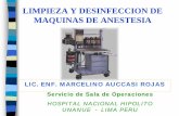 LIMPIEZA Y DESINFECCION DE MAQUINAS DE · PDF fileMAQUINA DE ANESTESIA El paciente es anestesiado mediante la inspiración de una mezcla de O2 , el vapor de un agente anestésico líquido