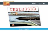 LIBRO + CD - play-music.com · PDF file@UnpluggedA es un método de guitarra acústica para principiantes. Está enfocado principalmente a los acordes y el acompañamiento en general