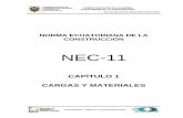 NEC2011-CAP.1-CARGAS Y MATERIALES-021412 · PDF fileCargas y Materiales NEC-11 CAPÍTULO 1-2 ÍNDICE ... la sobrecarga de uso, las acciones sísmicas y otras acciones que se definen