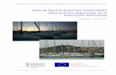 Guía de buenas prácticas ambientales para puertos ... Practicas Ambientales... · puertos deportivos, puesto que por su ubicación y por la naturaleza de las ... navegación, necesidad