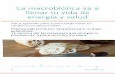 E-book La macrobiótica va a llenar tu vida de energía y ...nishime.org/wp-content/uploads/2015/10/E-book-La-macrobiótica-va... · una energía extremadamente Yin o Yang, ... La