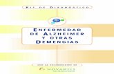ENFERMEDAD DE ALZHEIMER Y OTRAS DEMENCIAS · PDF filedemencia y su diagnóstico diferencial, ... •En segundo lugar se trata de ... Según las “Guías en Demencias” del Grupo