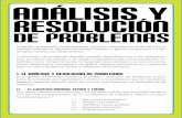 1. El análisis y resolución de problemas · PDF fileLa resolución de problemas requiere medidas especificas más si son reiterativos, ... Identifique todos los problemas posibles