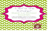 Libro de Kinder - Maryland School Counselor · PDF fileBack to School booklet Libro bilingüe para la primera semana de Regreso a la Escuela Libro de Kinder Por Cynthia K. Shay at
