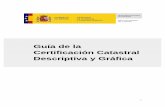 Guía de la Certificación Catastral Descriptiva y Grá · PDF filec e r t i f i c a c i Ó n c a t a s t r a l d e s c r i p t i v a y g r Á f i c a 3 contenido de la certificaciÓn