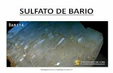 SULFATO DE BARIO - rodriguezdelira.com barita PDF (1).pdf · BARITA: •La “Barita” es un mineral no metálico, cuya fórmula química es BaSO 4. •Se caracteriza por ser un