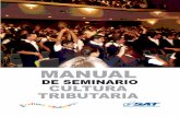MANUAL - mineduc.gob.gt - SA… · la cultura tributaria y el proyecto de seminario guia para el desarrollo de contenidos sobre cultura tributaria en el curso de seminario ...