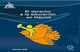 El derecho a la educación en México - z33preescolar · PDF fileLos recursos humanos como condiciones de la oferta ... así como la gratuidad y laicidad de la que él imparta. El