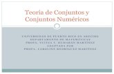 Teoría de Conjuntos y Conjuntos Numéricos - Mate 0008 · PDF fileEjemplos Conjuntos bien definido El conjunto de las vocales en el idioma español. El conjunto de los profesores
