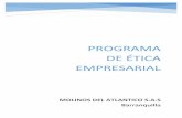 programa de Ética empresarial - Molinos del Atlántico ETICA EMPRES… · El Programa de transparencia y ética empresarial aplica a todo el equipo humano vinculado a la Compañía