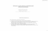 ÉTICA Y LEY EN EL EJERCICIO PROFESIONALescuela.fgr.gob.sv/wp-content/uploads/Leyes/Leyes-2/presentacion... · del profesional hacia la ética, ... HISTORIA • Etapa precientífica: