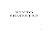 SEXTO SEMESTRE -   · PDF filePlaneación y Control de la ... Administración de la Producción y las Operaciones. México ... Programas de mantenimiento y diseño de sistemas de