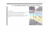 5. GEOMETRÍA DE LA PLANTA - tool.es · PDF fileen planta, es decir, su creación, modificación, importación, exportación, rotulación, listados, etc. Es de suma importancia que
